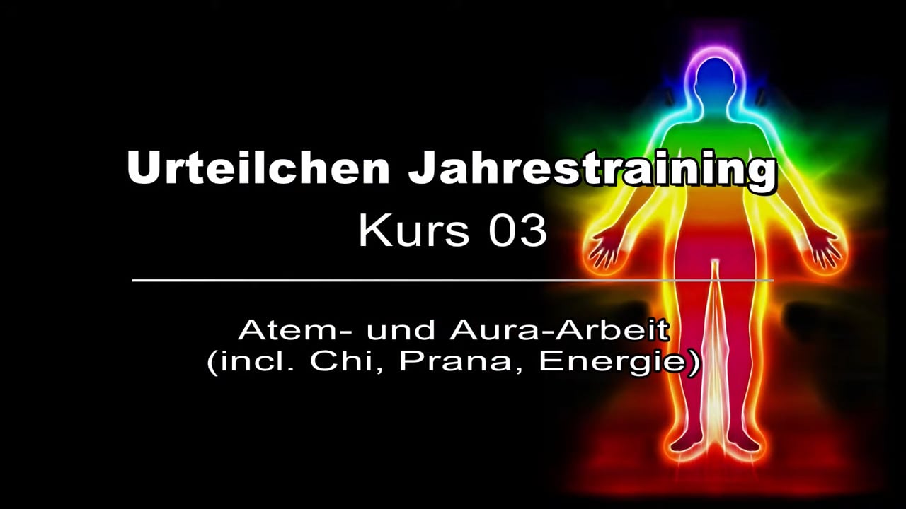Kursstufe 03 - Atem- und Aura-Arbeit - Klaus Jürgen Becker