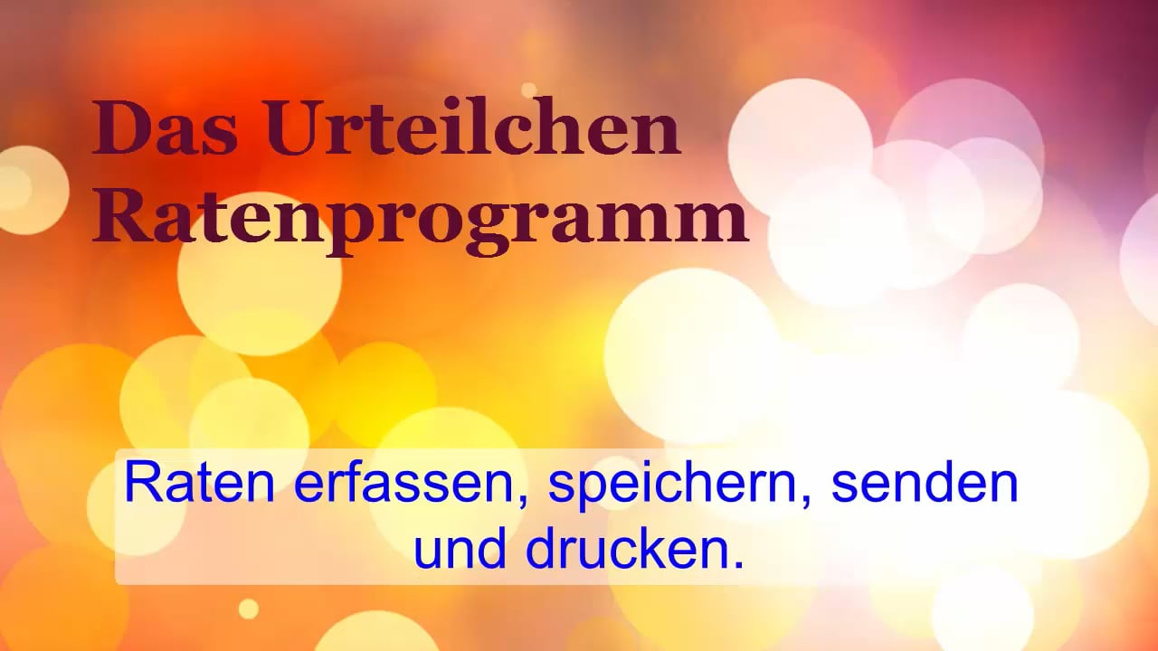Urteilchen-Ratenprogramm Teil 1 - Raten erfassen