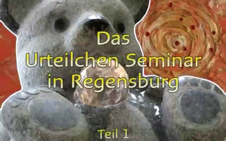 Das Urteilchen®-Seminar 2008 - Teil 1