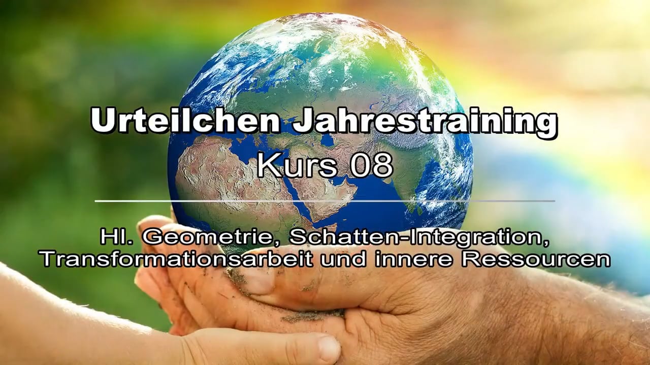 Kursstufe 08 - Hl. Geometrie, Schatten-Integration und Transformationsarbeit - Klaus Jürgen Becker